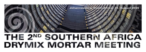 The 2nd Southern Africa  Drymix Mortar Meeting, Johannesburg, South Africa, 20. August 2026, Early Bird Admission